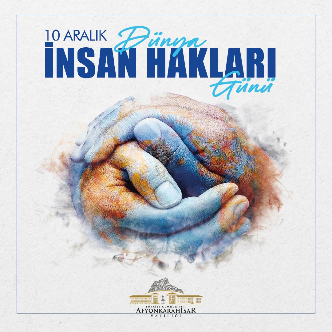 Sayın Valimizin 10 Aralık Dünya İnsan Hakları Günü Mesajı 